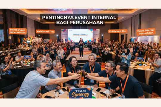 Pentingnya Event Internal bagi Perusahaan